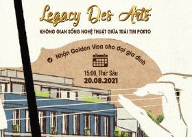 Legacy Des Arts – Dự án mang phong cách quý tộc tại Porto, nhận Golden Visa cho đại gia đình