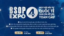 5 điều phải biết trước khi đăng ký tham dự BSOP EXPO Mùa 4