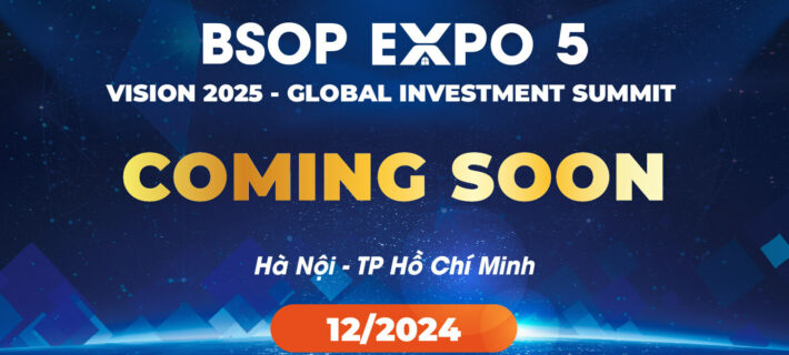 BSOP EXPO 5 – Trở lại với trải nghiệm hoàn toàn mới