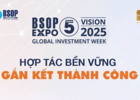 BSOP EXPO 5: Hợp tác bền vững – Gắn kết thành công