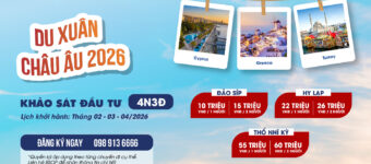Du xuân châu Âu – Khảo sát đầu tư 2026 cùng BSOP chỉ từ 10 triệu đồng