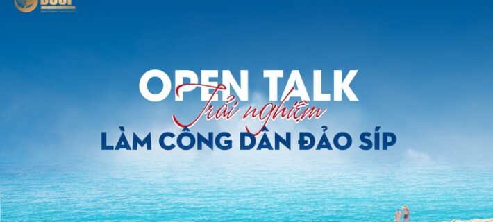Mời tham dự chương trình OPEN TALK: Trải nghiệm làm công dân đảo Síp