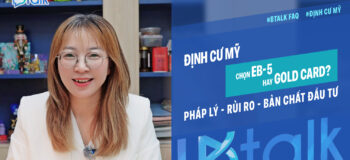 Định cư Mỹ nên chọn EB-5 hay Gold Card?