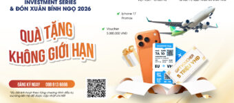 Investment Series 2025–2026: Ưu đãi không giới hạn dành cho nhà đầu tư Việt