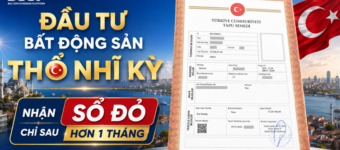 Chúc mừng Nhà đầu tư nhận sổ đỏ bất động sản Thổ Nhĩ Kỳ
