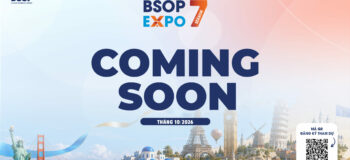 BSOP EXPO 7 chính thức trở lại vào tháng 10/2026