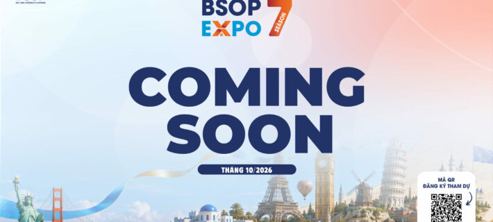 BSOP EXPO 7 chính thức trở lại vào tháng 10/2026