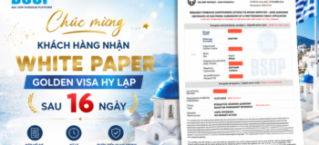 Khách hàng BSOP nhận White Paper Golden Visa Hy Lạp chỉ sau 16 ngày