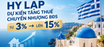 Hy Lạp dự kiến tăng thuế chuyển nhượng bất động sản lên 15%