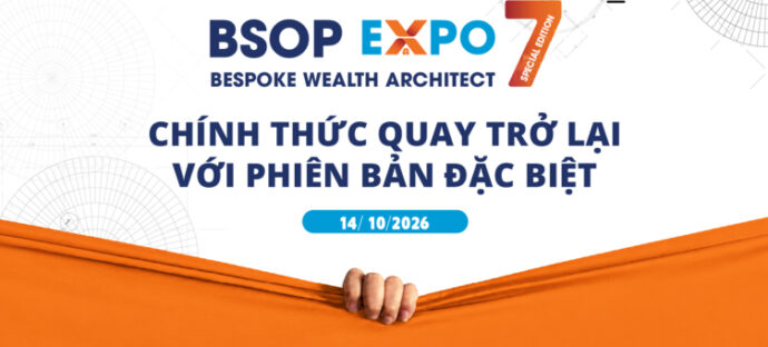 BSOP EXPO 7 ra mắt Bespoke Wealth Architect 2026 – Chương trình kiến trúc gia sản và đầu tư quốc tế cá nhân hóa